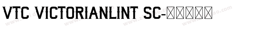 VTC VictorianLint SC字体转换